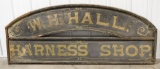 Early W.H. Hall Harness Shop Wooden Adv Sign