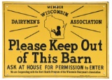 Vintage SST Wisconsin Dairy Barn Keep Out Sign