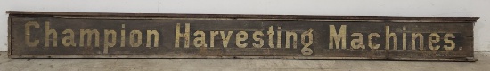 Champion Harvesting Machines Wood Smaltz Sign