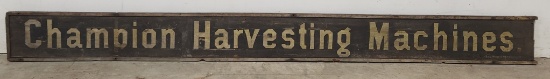 Champion Harvesting Machines Wood Smaltz Sign