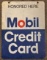 DST Mobil Credit Card Honored Here Hanging Advertising Sign