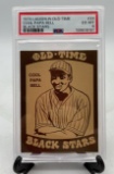 Graded 1974 Laughlin Old Time Black Stars #24 Cool Papa Bell EX-MT 6 Set Break