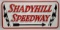 Over 4ft Vintage Shady Hill Speedway Sign / Medaryville Indiana