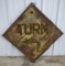 Vintage Embossed Metal Turn Road Sign w/ Glass Reflectors