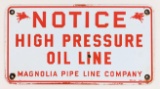 Vintage SSP Mobil Magnolia Pipe Line Co. Notice Oil Line Sign