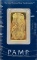 Swiss PAMP One Troy Ounce .9999 Fine Gold Bar In Original Packaging