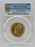 1795 United States Half Eagle $5 Gold Piece PCGS Genuine Mount Removed Small Eagle AU Detail