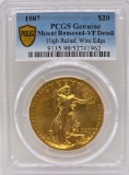 1907 United States Saint-Gaudens High Relief $20 Gold Piece PCGS Genuine Mount Removed VF Detail
