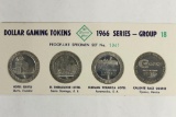 4-$1 GAMING TOKENS 1966 SERIES GROUP 18 (PF LIKE)