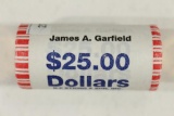 $25 ROLL OF 2011 JAMES A. GARFIELD PRESIDENTIAL $