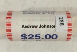 $25 ROLL OF 2011 ANDREW JOHNSON PRESIDENTIAL $'S