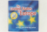 THE UNITED STATES OF EUROPE-THE 1ST COINS OF THE