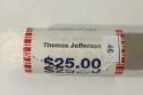 $25 ROLL OF 2007 THOMAS JEFFERSON PRESIDENTIAL