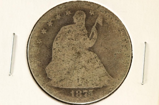 1875 SEATED LIBERTY HALF DOLLAR