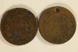 1868 & 1865 WITH HOLE US TWO CENT PIECES