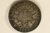 1812-A FRANCE SILVER 5 FRANCS .7234 OZ. ASW