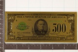 24K GOLD FOIL REPLICA OF A 1928 US $500 FRN. CRISP