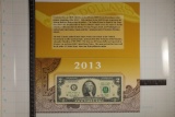 2013 SAN FRANCISCO FEATURING A 2009 US $2 FRN CU
