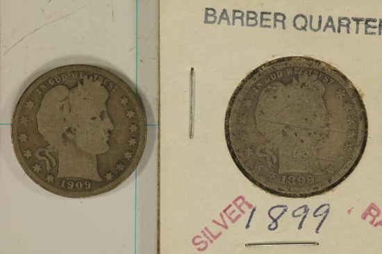 1899 & 1909-S SILVER BARBER QUARTERS.  1899 HAS