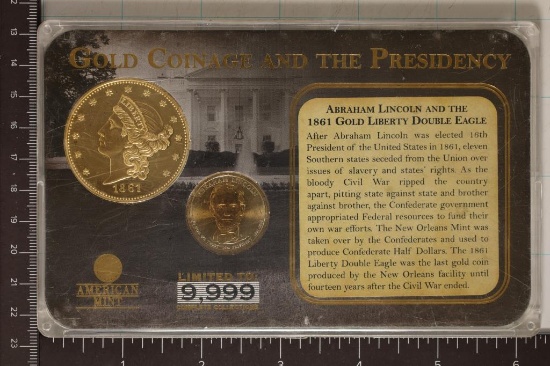 GOLD COINAGE AND THE PRESIDENCY SET FEATURING: