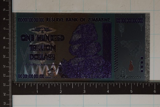 SILVER FOIL ONE HUNDRED TRILLION DOLLAR ZIMBABWE