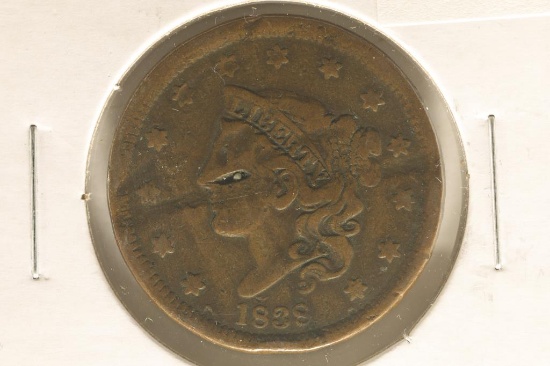 1838 US LARGE CENT WITH DING MARK AND BIG SCRATCH