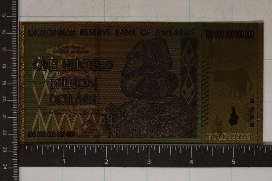 2008 ZIMBABWE 100 TRILLION DOLLAR GOLD FOIL 999999