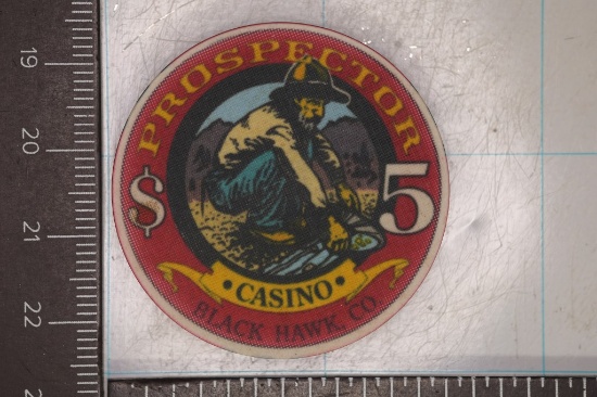$5 PROSPECTOR CASINO CHIP. BLACK HAWK, COLORADO