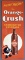 Scarce, 1940's Orange Crush Masonite Sign