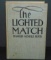 Charles Neville Buck. The Lighted Match.