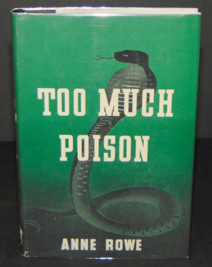 Anne Rowe. Too Much Poison. 1st ed. DJ.