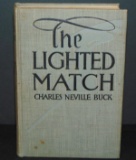 Charles Neville Buck. The Lighted Match.