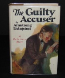 Armstrong Livingston. The Guilty Accuser.