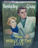 Berkeley Gray. The House of the Lost.