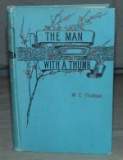 W. C. Hudson. The Man With a Thumb.