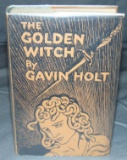 Gavin Holt. The Golden Witch. Scarce 1st Dj.