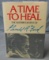 Gerald Ford. A Time To Heal. Signed.