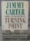 Jimmy Carter. Turning Point. Signed.