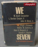 We Seven. 1st Edition Signed by Carpenter & Glenn.