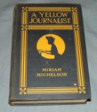Miriam Michelson. A Yellow Journalist. 1st.