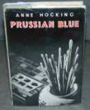 Anne Hocking. Prussian Blue. 1st Edition.