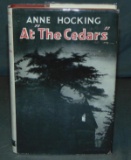 Anne Hocking. At The Cedars. 1st Edition.