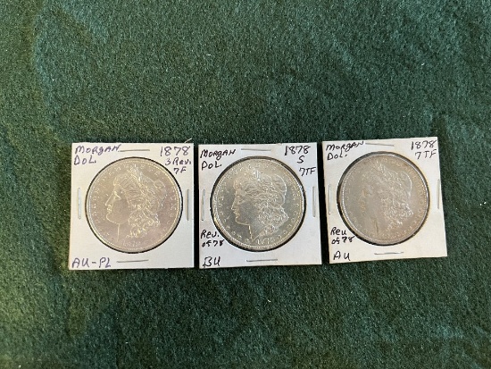 (3) Morgan Silver Dollars (2) 1878 No Mint Mark 7 TF Au, (1) 1878 Mint Mark