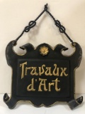 TRAVAUX D' ART (ARTWORK) HANGING SIGN