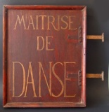 ANTIQUE DANCE MISTRESS DOUBLE SIDED SIGN