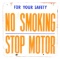 Union 76 No Smoking Stop Motor Porcelain Sign.