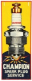 Champion Spark Plug Service Vertical Tin Sign w/ Sparkplug Graphic.