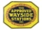 The Approved Wayside Stations Porcelain Sign.