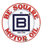 Barnsdall Be Square Motor Oil Porcelain Sign.