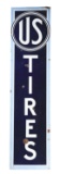 US Tires Vertical Porcelain Sign.